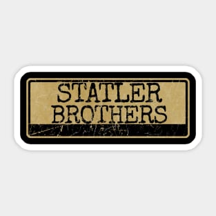 Statler Brothers Sticker